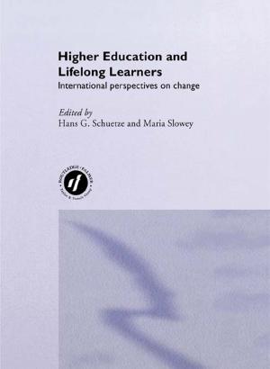 Cover of the book Higher Education and Lifelong Learning by Robin Broad, John Cavanagh