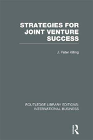 Cover of the book Strategies for Joint Venture Success (RLE International Business) by Jo Littler