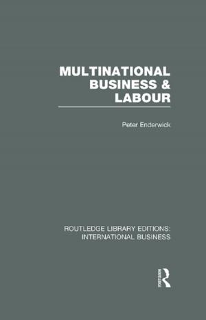 Cover of the book Multinational Business and Labour (RLE International Business) by Erica Schoenberger
