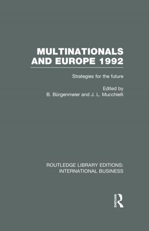 Cover of the book Multinationals and Europe 1992 (RLE International Business) by 