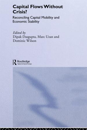 Cover of the book Capital Flows Without Crisis? by Claudia Ross, Baozhang He, Pei-chia Chen, Meng Yeh