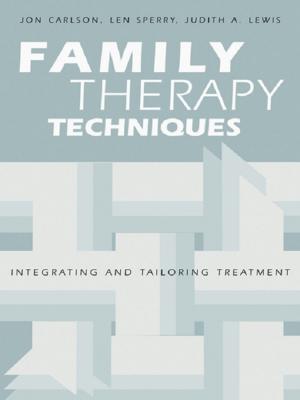 Cover of the book Family Therapy Techniques by Anthony O'Hear