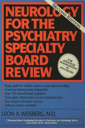 Cover of the book Neurology For The Psychiatry Specialist Board by Harvey Bertcher, Alice E Lamont, Linda Farris Kurtz