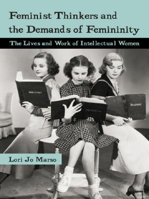 Book cover of Feminist Thinkers and the Demands of Femininity