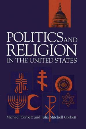 Book cover of Politics & Religion In Us