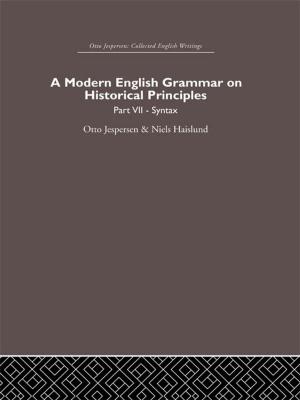 Cover of the book A Modern English Grammar on Historical Principles by Ann Lieberman