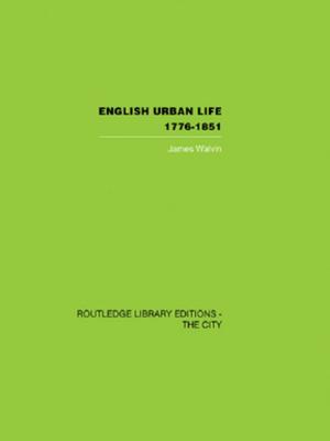 Cover of the book English Urban Life by J.K. Noyes