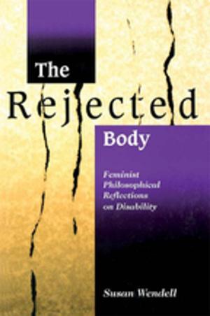 Cover of the book The Rejected Body by John Alban-Metcalfe, Juliette Alban-Metcalfe