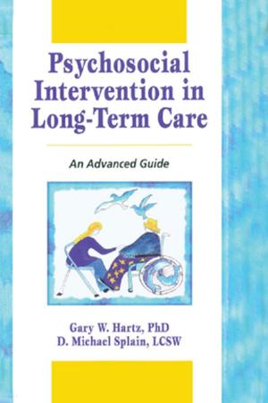 Cover of the book Psychosocial Intervention in Long-Term Care by Sandro Segre
