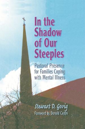 Cover of the book In the Shadow of Our Steeples by Marek Čejka, Roman Kořan