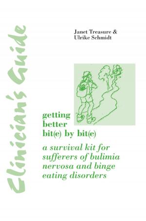 Cover of the book Clinician's Guide to Getting Better Bit(e) by Bit(e) by Lisa Hopkins, Helen Ostovich