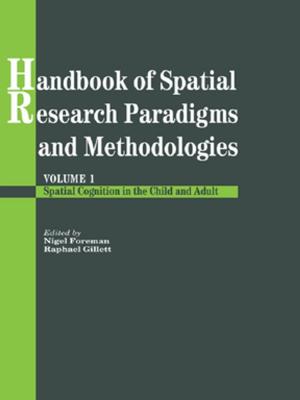 Cover of the book Handbook Of Spatial Research Paradigms And Methodologies by Steffen Wippel, Katrin Bromber, Birgit Krawietz