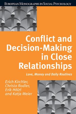 Book cover of Conflict and Decision Making in Close Relationships