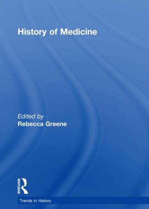 Cover of the book History of Medicine by Mark Tennant, Cathi McMullen, Dan Kaczynski