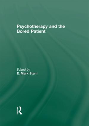 Book cover of Psychotherapy and the Bored Patient