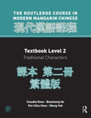 Book cover of Routledge Course in Modern Mandarin Chinese Level 2 Traditional