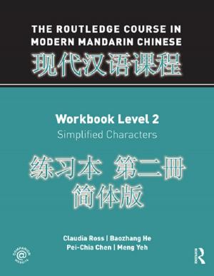 Book cover of The Routledge Course in Modern Mandarin Chinese Workbook Level 2 (Simplified)