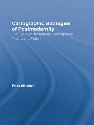 Cover of the book Cartographic Strategies of Postmodernity by Zhiqun Zhu