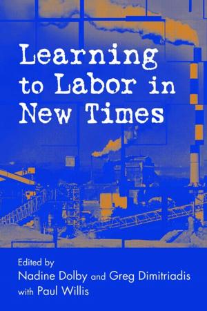 Cover of the book Learning to Labor in New Times by Wilhelm Eberwein, Jochen Tholen, Joachim Schuster