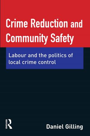 Cover of the book Crime Reduction and Community Safety by Ritchie, David G