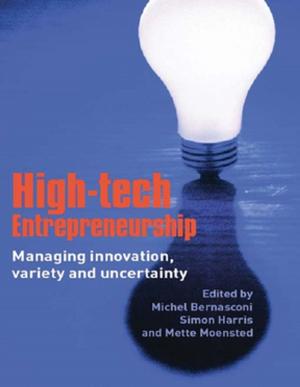 Cover of the book High-Tech Entrepreneurship by Heidi L. Hallman