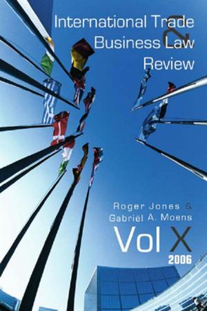 Cover of the book International Trade and Business Law Review by Graham Goodlad
