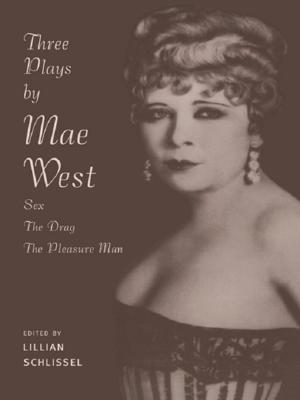 Cover of the book Three Plays by Mae West by Taner Akan