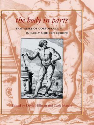 Cover of the book The Body in Parts by Maureen Burton, Bruce Brown
