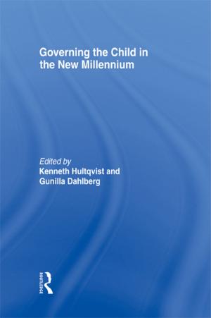 Cover of the book Governing the Child in the New Millennium by 