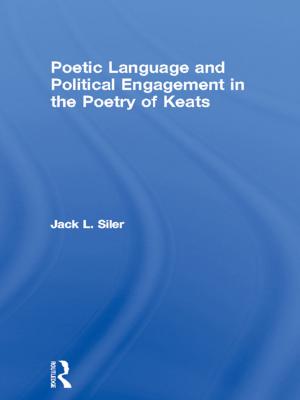 Cover of the book Poetic Language and Political Engagement in the Poetry of Keats by Barbara R. Blackburn, Abbigail Armstrong