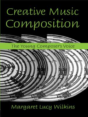 Cover of the book Creative Music Composition by Linda Cusworth