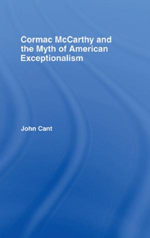 Cover of the book Cormac McCarthy and the Myth of American Exceptionalism by John Foster