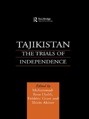 Cover of the book Tajikistan by Z.A. Konczacki, Jane L. Parpart, Timothy M. Shaw
