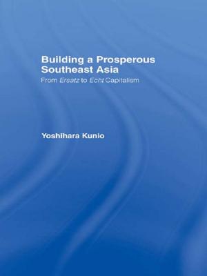 Cover of the book Building a Prosperous Southeast Asia by Wojciech W. Gasparski