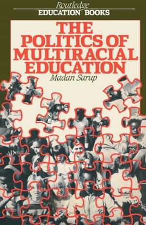 Cover of the book The Politics Of Multiracial Education by Andrea Sabbadini