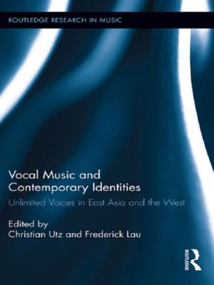 Cover of the book Vocal Music and Contemporary Identities by Morag MacSween, Morag Macsween