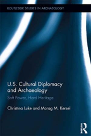 Book cover of US Cultural Diplomacy and Archaeology