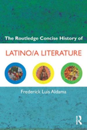 Book cover of The Routledge Concise History of Latino/a Literature