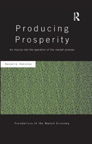 Cover of the book Producing Prosperity by William Gottlin, John Harmon, Thomas Greenbaum