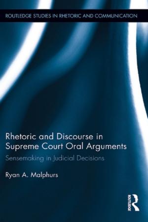 Cover of the book Rhetoric and Discourse in Supreme Court Oral Arguments by Philip St Lawrence