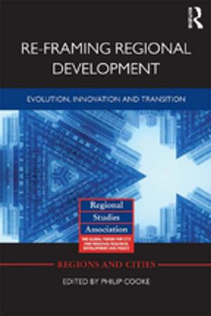Cover of the book Re-framing Regional Development by Cailein Gillespie, John Cousins