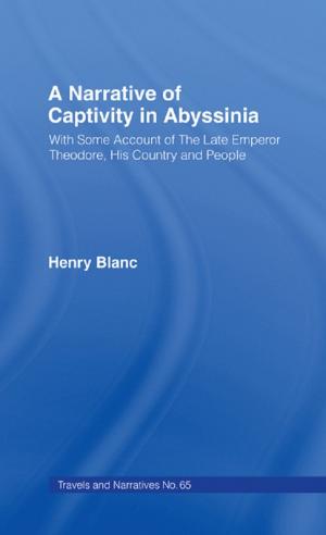 Cover of the book A Narrative of Captivity in Abyssinia (1868) by Rebecca Ann Wilkinson, Gioia Chilton