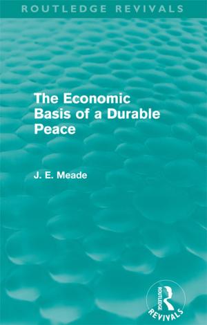 Cover of the book The Economic Basis of a Durable Peace (Routledge Revivals) by David Listokin