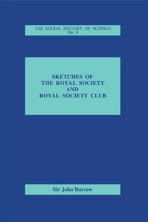 Cover of the book Sketches of Royal Society and Royal Society Club by Martin P. Davidson
