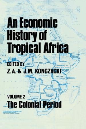 Cover of the book An Economic History of Tropical Africa by Val Gillies
