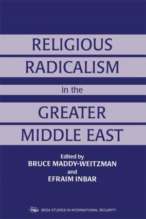 Cover of the book Religious Radicalism in the Greater Middle East by Del