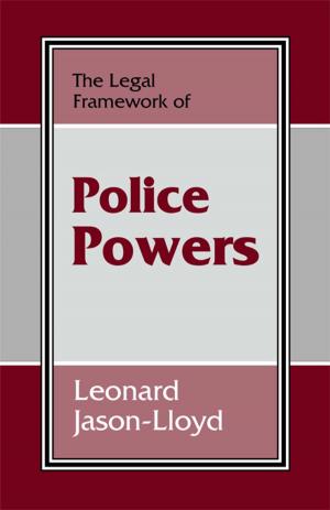 Book cover of The Legal Framework of Police Powers