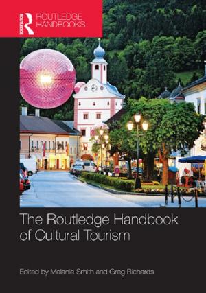 Cover of the book The Routledge Handbook of Cultural Tourism by Janet Holmes, Nick Wilson