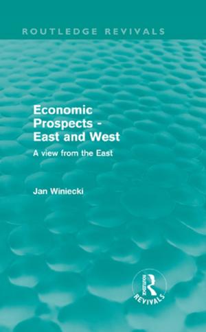 Cover of the book Economic Prospects - East and West by Bertrand Russell