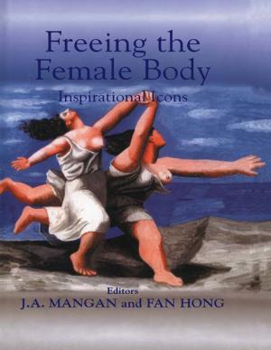 Cover of the book Freeing the Female Body by 